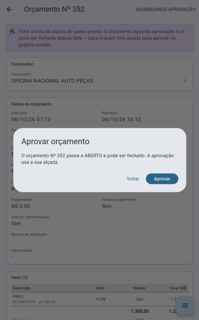 Orçamento acima da alçada aguardando a aprovação de quem tem alçada